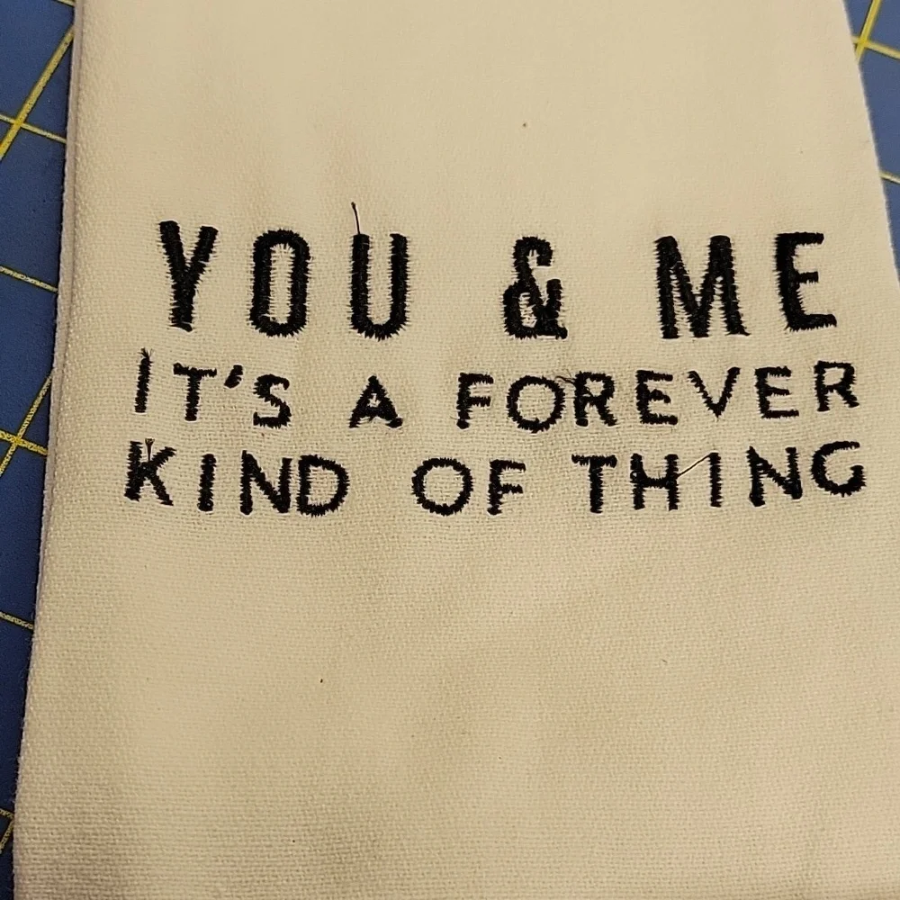 You & Me It's A Forever Kind of Thing Flour Sack Heart Trim 15x26 Set of 5